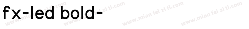 fx-led bold字体转换